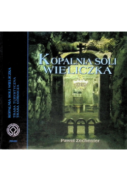 Kopalnia Soli "Wieliczka"