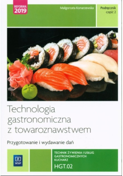Technologia gastronomiczna z towaroznawstwem Część 2