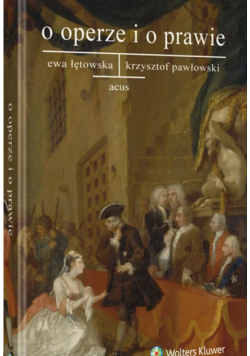 O operze i o prawie