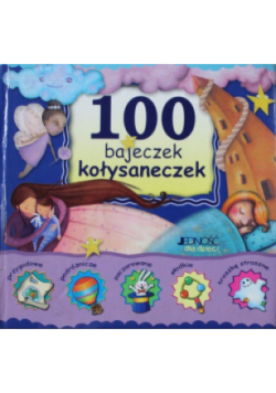 100 bajeczek kołysanek