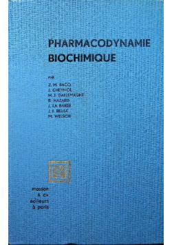 Pharmacodynamie biochimique