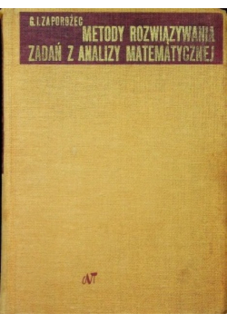 Metody rozwiązywania zadań z analizy matematycznej
