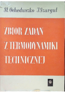 Zbiór zadań z termodynamiki technicznej