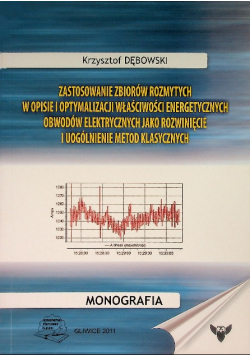 Zastosowanie zbiorów rozmytych w opisie i optymalizacji właściwości energetycznych obwodów elektrycznych jako rozwinięcie i uogólnienie metod klasycznych