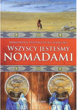 Wszyscy jesteśmy Nomadami