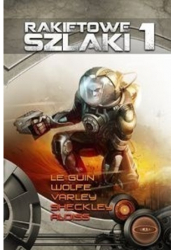 Rakietowe szlaki Tom 1