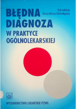 Błędna diagnoza w praktyce ogólnolekarskiej