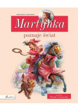 Martynka poznaje świat. Zbiór opowiadań