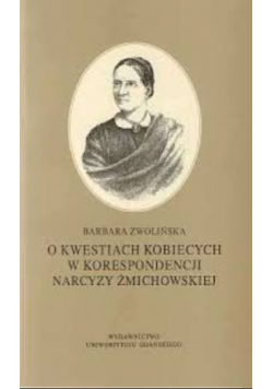 O kwestiach kobiecych w korespondencji narcyzy