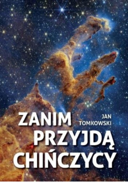 Zanim przyjdą Chińczycy