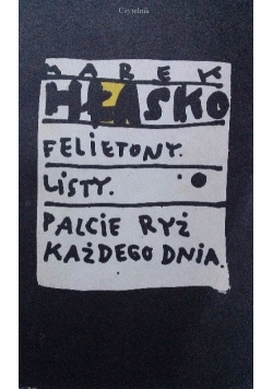 Felietony Listy Palcie ryż każdego dnia