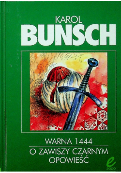 Warna 1444 O Zawiszy Czarnym opowieść