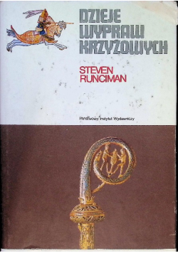 Dzieje wypraw krzyżowych Tom III