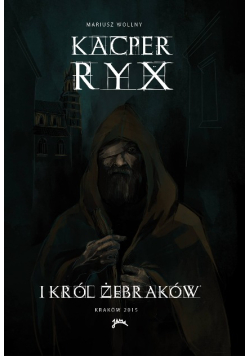 Kacper Ryx i Król Żebraków
