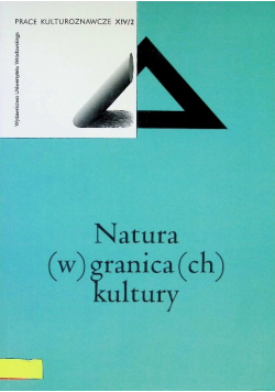 Natura w granicach kultury