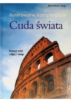 Ilustrowane kompendium Cuda świata