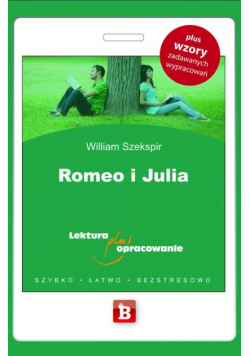 Romeo i Julia Lektura plus opracowanie