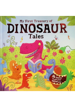 My First Treasury of Dinosaur Tales