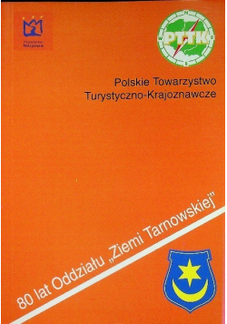 80 lat oddziału Ziemi Tarnowskiej