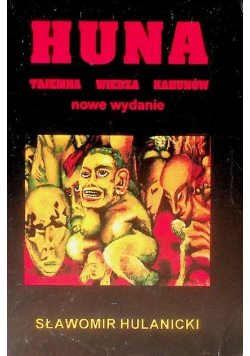 Huna Tajemna wiedza Kahunów