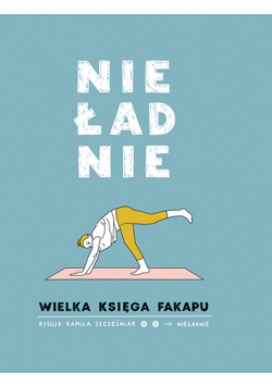 Nieładnie Wielka księga fakapu