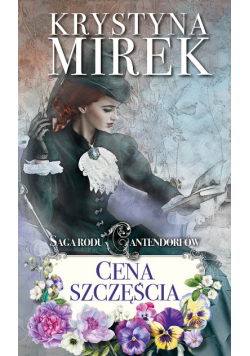 Saga rodu Cantendorfów 2 Cena szczęścia