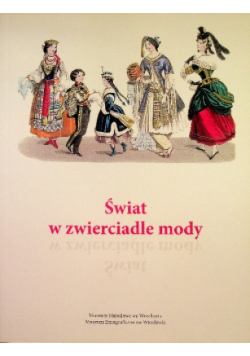 Świat w zwierciadle mody