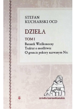 Kucharski Dzieła Tom 1