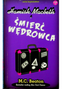 Hamish Macbeth i śmierć wędrowca Tom 9