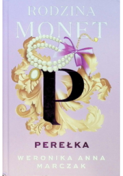 Rodzina Monet Tom 3 Perełka