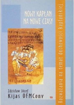 Nowy kapłan na nowe czasy