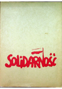 Solidarność. Sierpień 1980