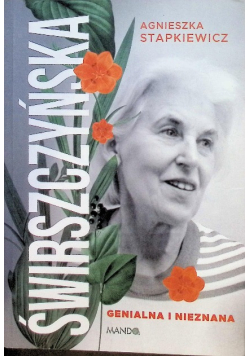 Świrszczyńska. Genialna i nieznana