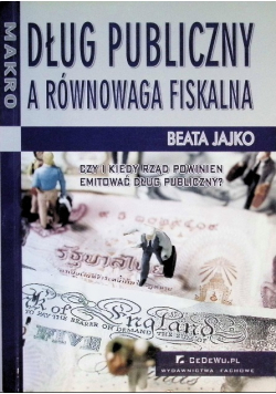 Dług publiczny a równowaga fiskalna