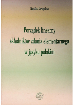 Porządek linearny składników zdania elementarnego w języku polskim