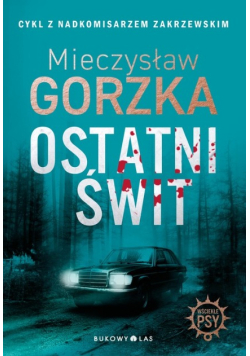 Wściekłe psy Tom 3 Ostatni świt
