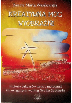 Kreatywna moc wyobraźni