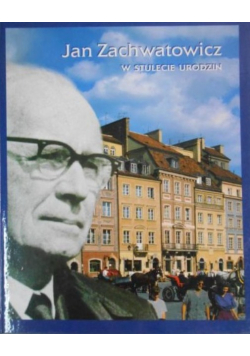 W stulecie urodzin