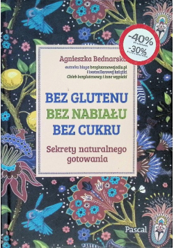 Bez glutenu, bez nabiału, bez cukru