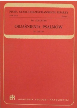 Objaśnienia psalmów Ps 124 - 150