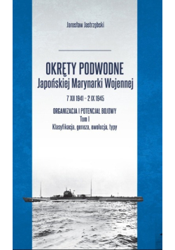 Okręty podwodne Japońskiej Marynarki Wojennej Tom 2