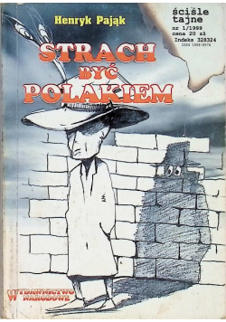 Strach być Polakiem Nr 1 / 99