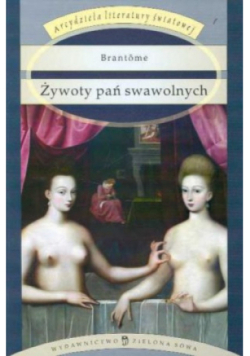 Żywoty pań swawolnych
