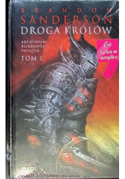Archiwum Burzowego Światła Tom 1 Droga królów