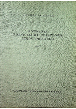 Równania różniczkowe cząstkowe rzędu drugiego Część 1