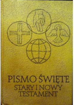 Pismo Święte Stary i Nowy Testament