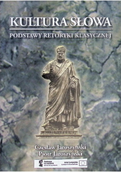 Kultura słowa podstawy retoryki klasycznej