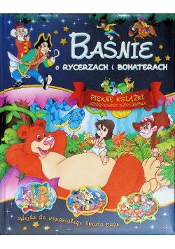 Baśnie o rycerzach i bohaterach