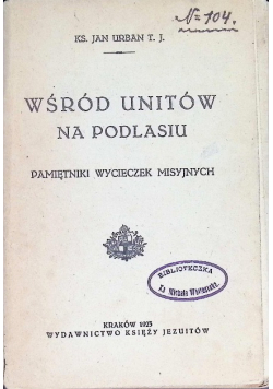 Wśród unitów na Podlasiu 1925 r.