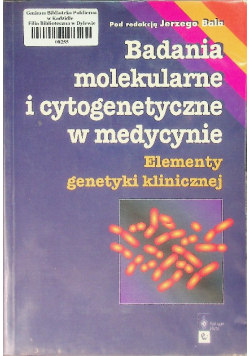 Badania molekularne i cytogenetyczne w medycynie